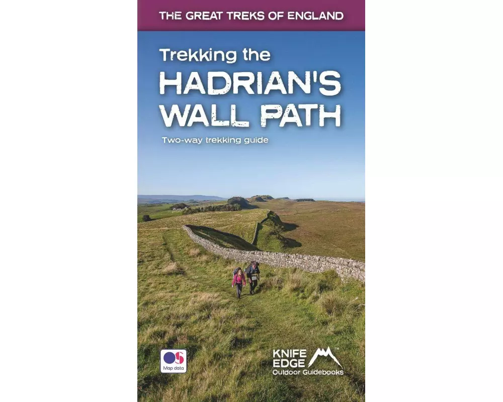Trekking the Hadrian's Wall Path: Two-Way Trekking Guide