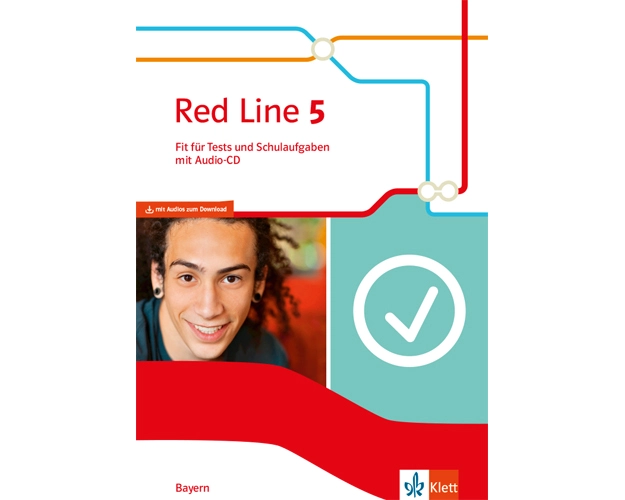 Red Line 5. Fit für Tests und Schulaufgaben mit Audio-CD Klasse 9. Ausgabe Bayern