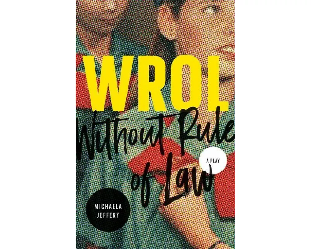 Wrol (Without Rule of Law)