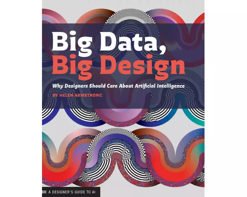 Big Data, Big Design