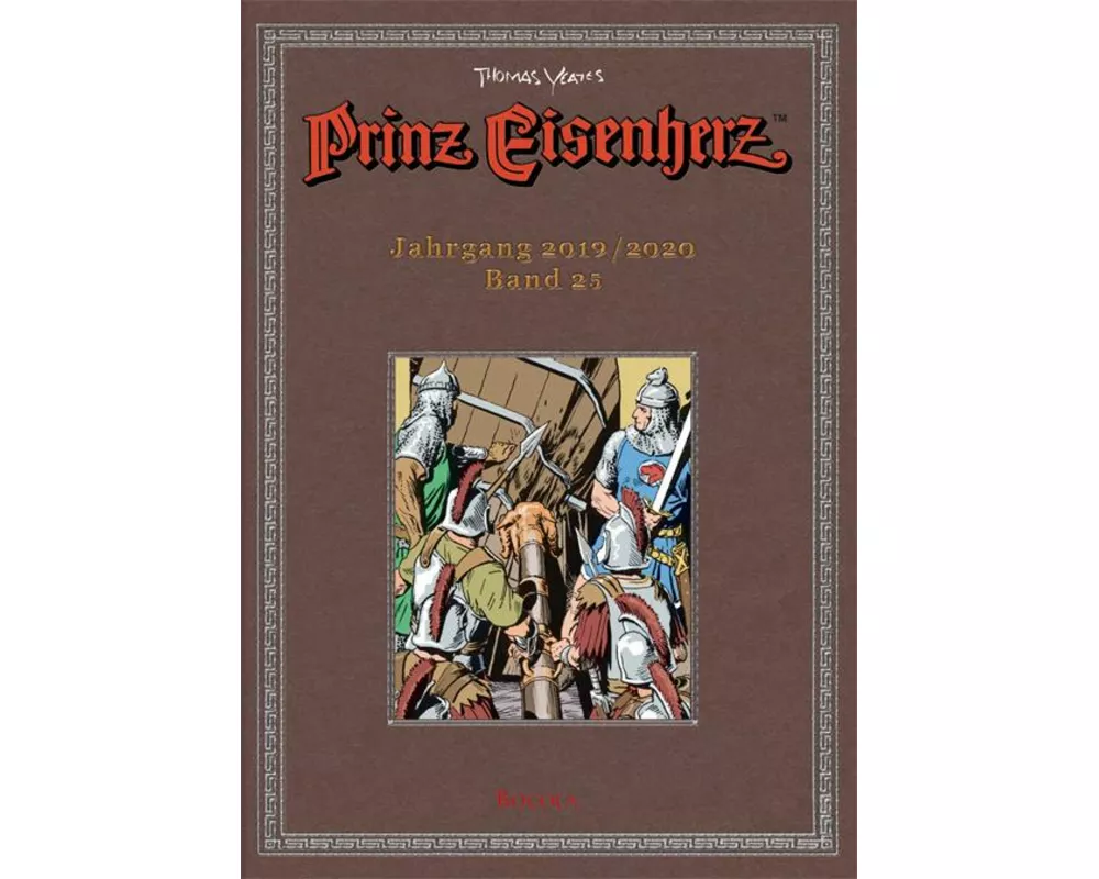 Prinz Eisenherz. Yeates-Jahre Bd. 25: Jahrgang 2019/2020
