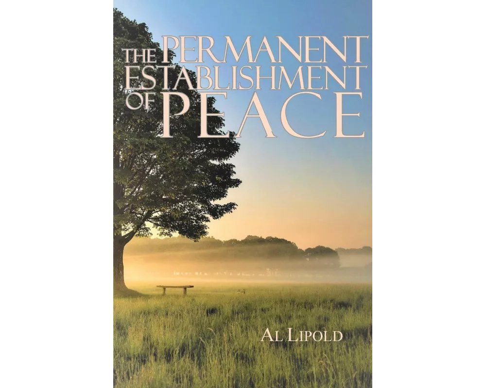 The Permanent Establishment of Peace