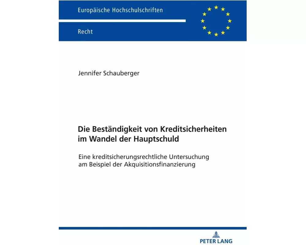Die Beständigkeit von Kreditsicherheiten im Wandel der Hauptschuld