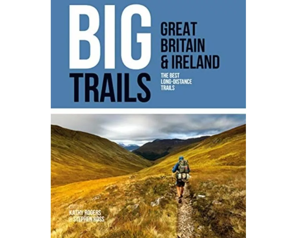 Big Trails: Great Britain & Ireland