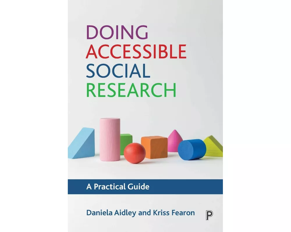 Doing Accessible Social Research