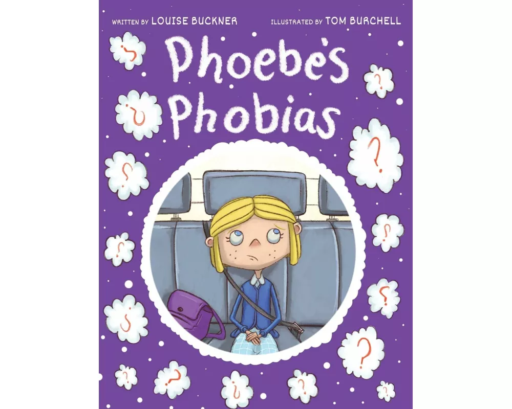 Phoebe's Phobias