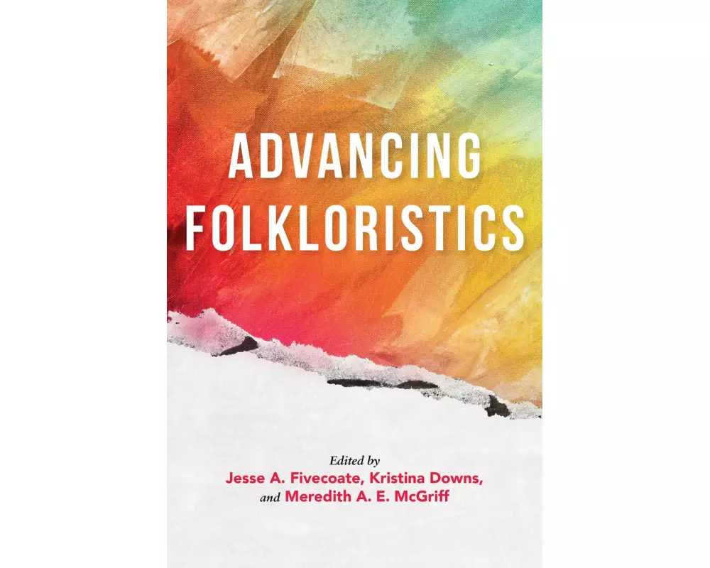 Advancing Folkloristics