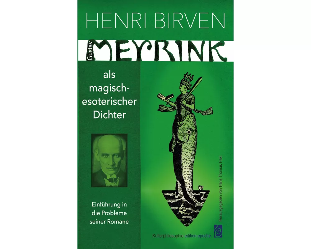Gustav Meyrink als magisch-esoterischer Dichter