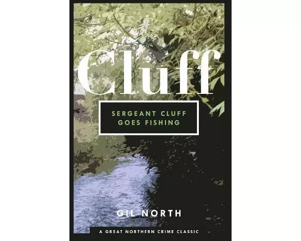 Sergeant Cluff Goes Fishing