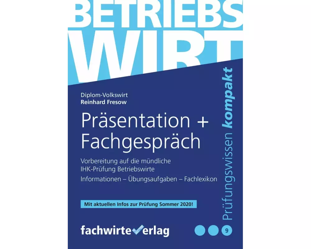 Betriebswirt - Präsentation und Fachgespräch
