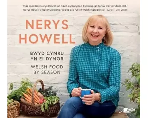 Bwyd Cymru yn ei Dymor / Welsh Food by Season