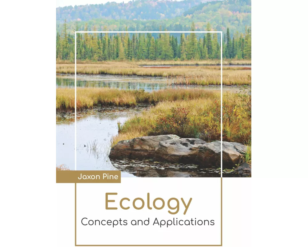 Ecology: Concepts and Applications