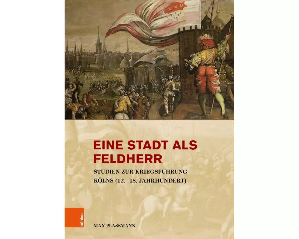 Eine Stadt als Feldherr