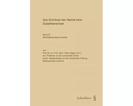 Das Schicksal des Rechts beim Subjektswechsel