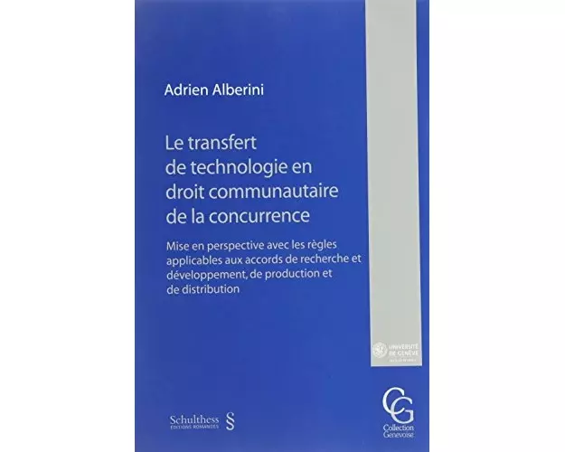 Le transfert de technologie en droit communautaire de la concurrence