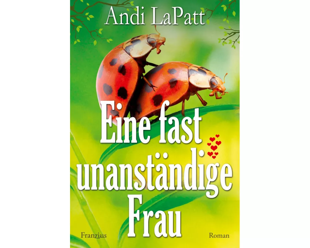 Eine fast unanständige Frau