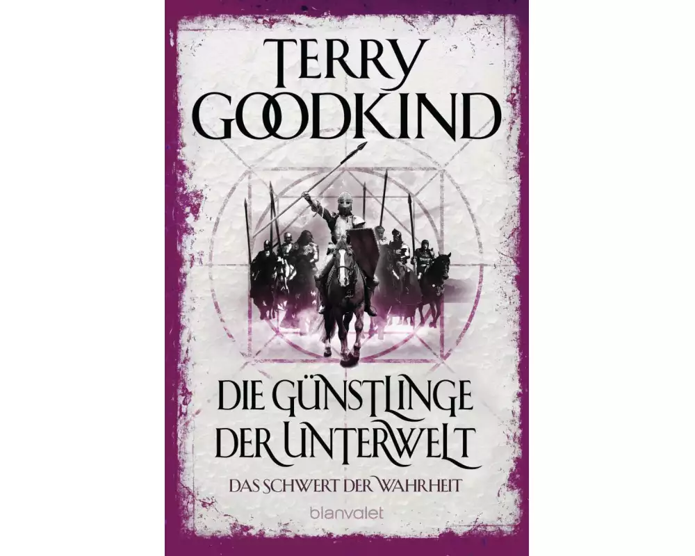 Die Günstlinge der Unterwelt - Das Schwert der Wahrheit