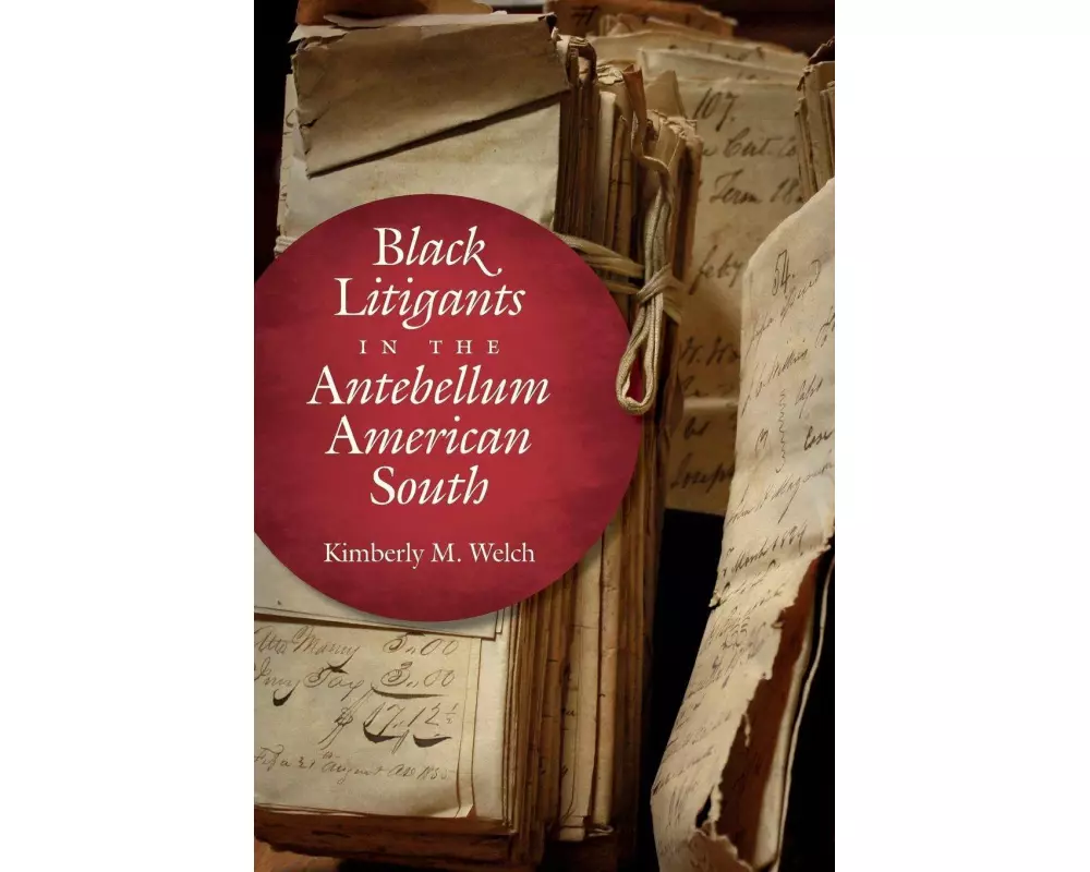Black Litigants in the Antebellum American South