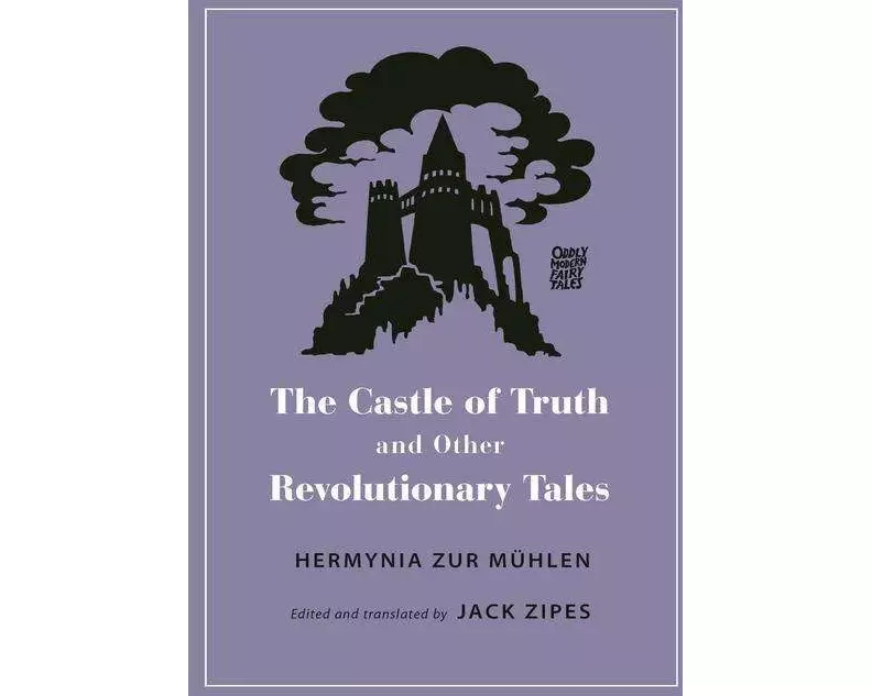 The Castle of Truth and Other Revolutionary Tales