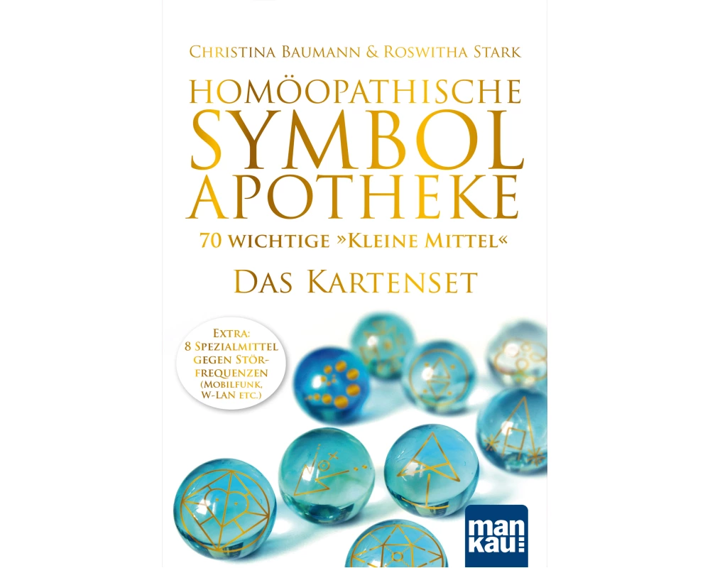 Homöopathische Symbolapotheke - 70 wichtige "Kleine Mittel". Das Kartenset