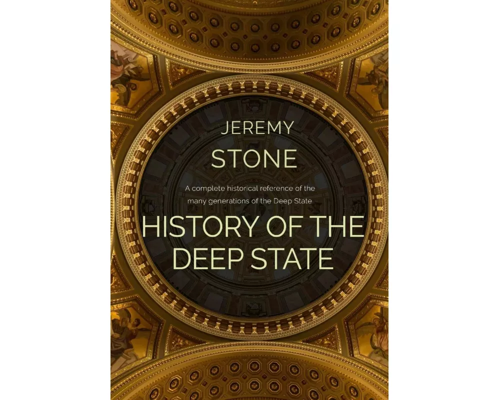 History of the Deep State