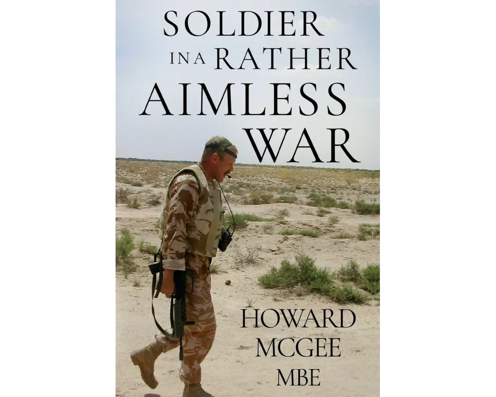 Soldiers in a Rather Aimless War