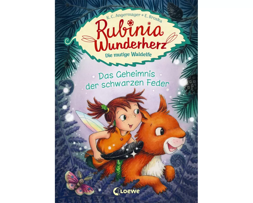 Rubinia Wunderherz, die mutige Waldelfe (Band 2) - Das Geheimnis der schwarzen Feder