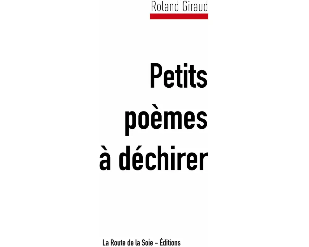 Petits poèmes à déchirer