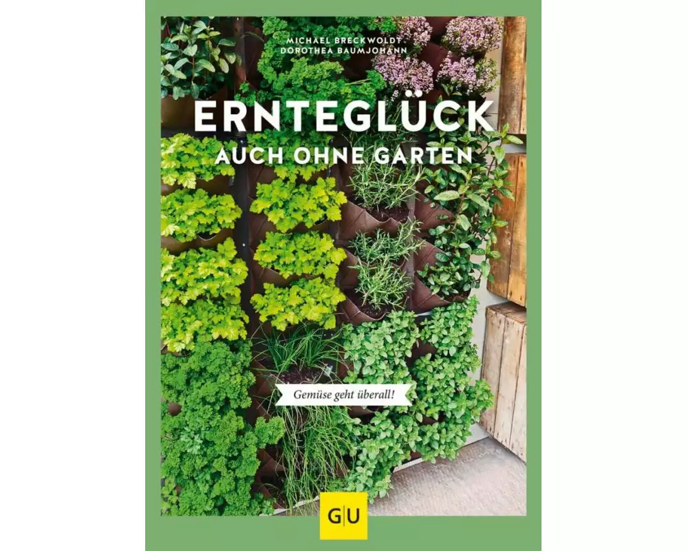 Ernteglück auch ohne Garten