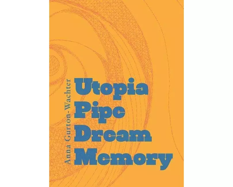 Utopia Pipe Dream Memory