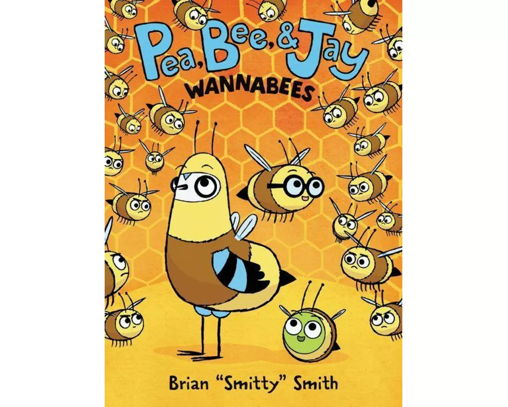 Pea, Bee, & Jay #2: Wannabees