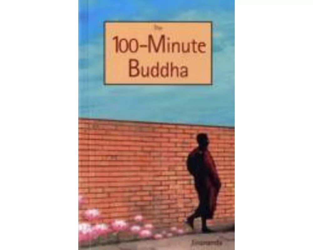 The 100-minute Buddha