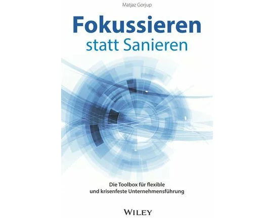 Fokussieren statt Sanieren
