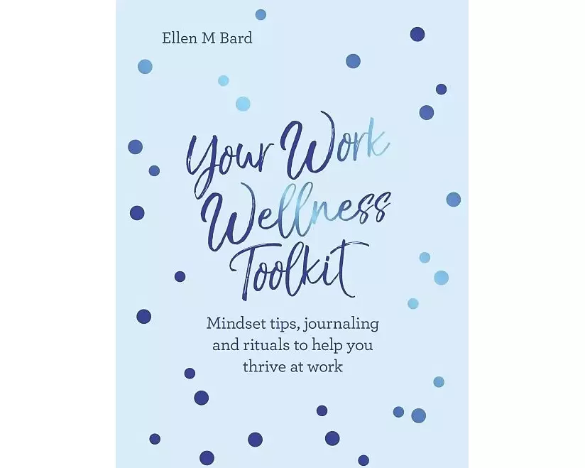 Your Work Wellness Toolkit