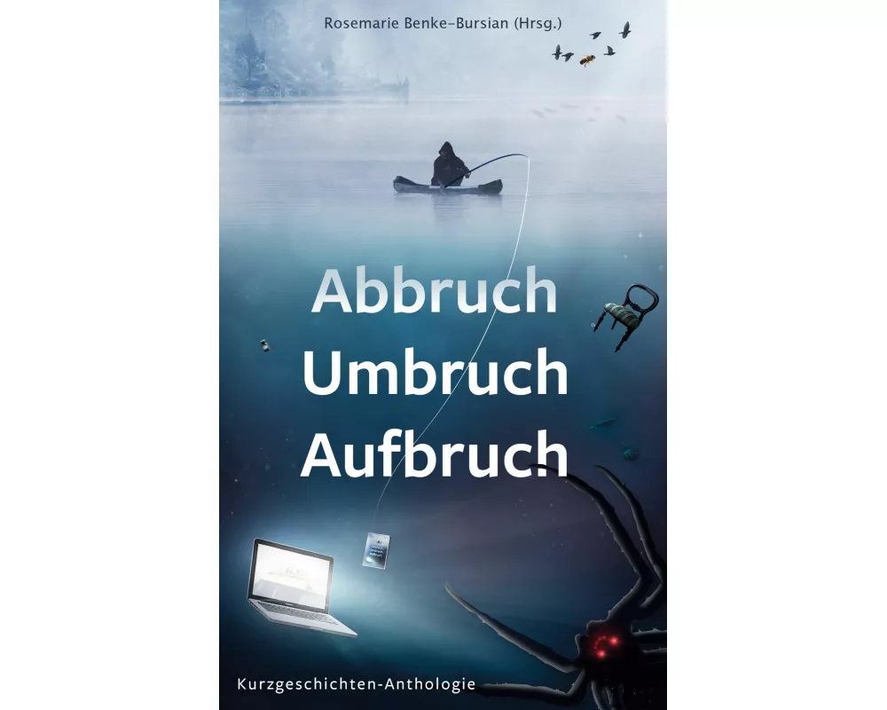 Abbruch Umbruch Aufbruch