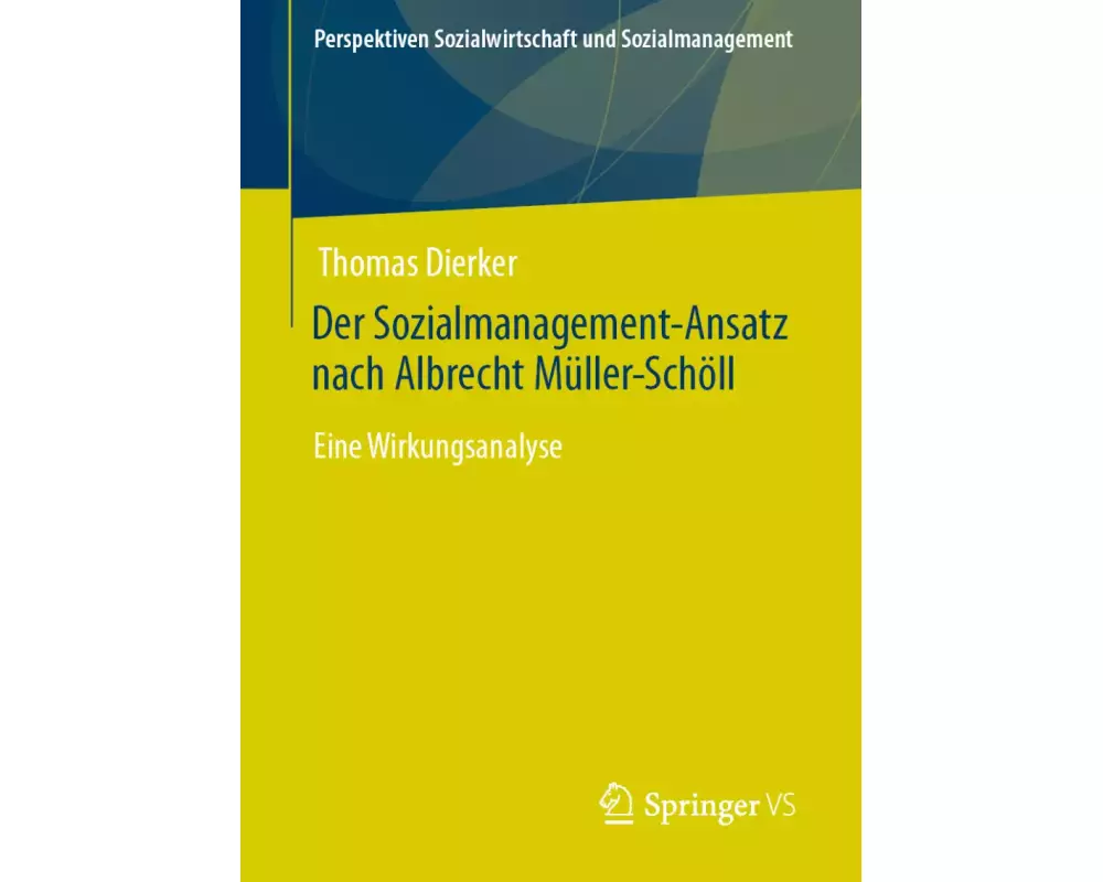 Der Sozialmanagement-Ansatz nach Albrecht Müller-Schöll