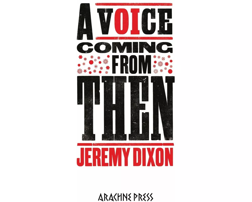 A Voice Coming From Then