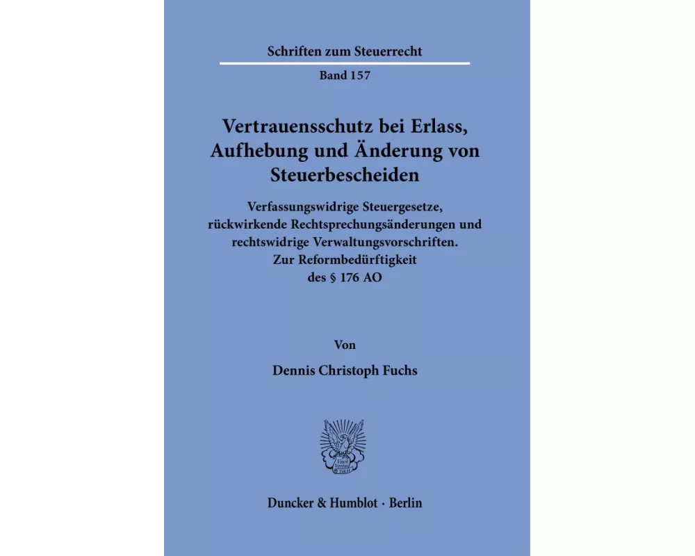 Vertrauensschutz bei Erlass, Aufhebung und Änderung von Steuerbescheiden