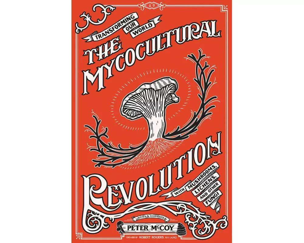 The Mycocultural Revolution