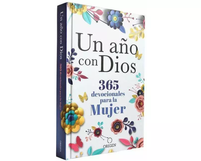 Un año con Dios: 365 devocionales para la mujer / A Year with God. A Devotional for Women