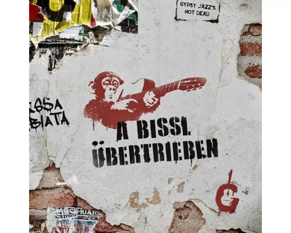 A bissl übertrieben