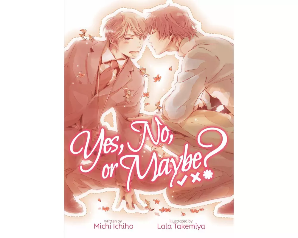 Yes, No, or Maybe? (Light Novel 1)