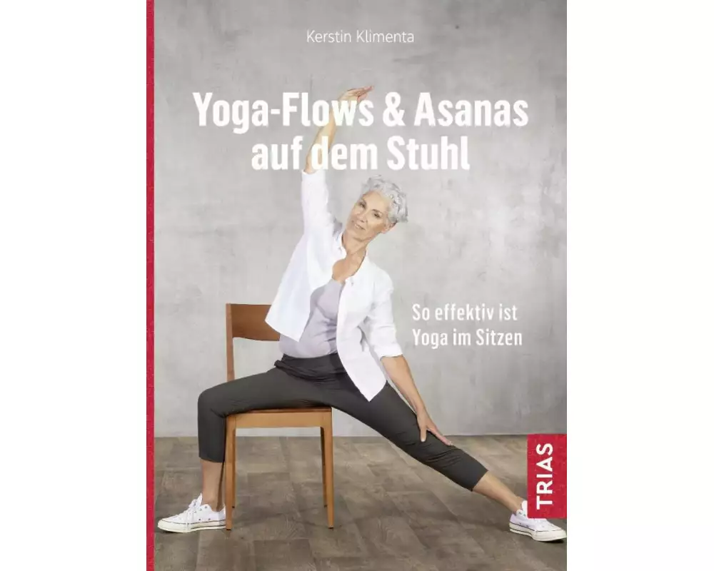 Yoga - Flows & Asanas auf dem Stuhl