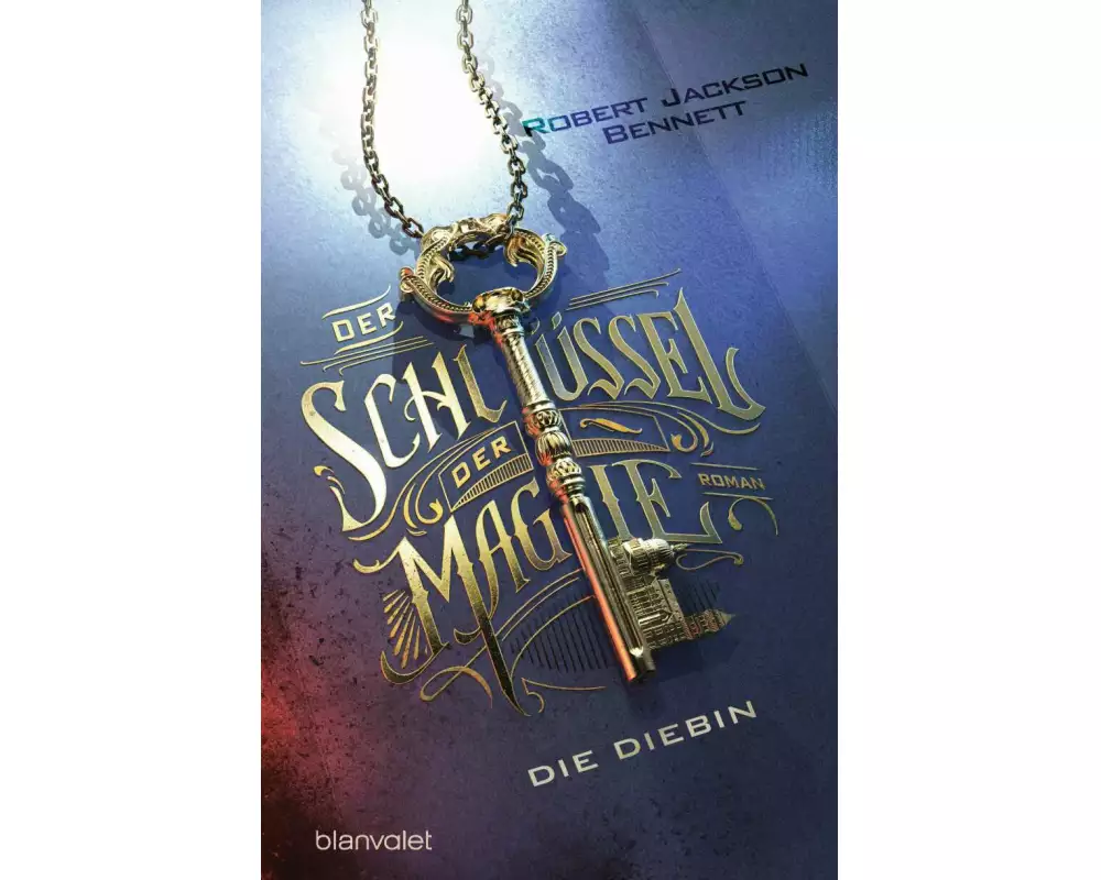 Der Schlüssel der Magie - Die Diebin