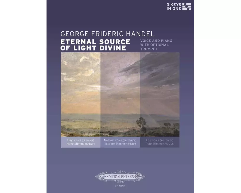 Eternal Source of Light Divine (für Gesang und Klavier / Orgel mit optionaler Trompetenstimme) (Ausgabe in drei verschiedenen Tonlagen: D-Dur / C-Dur