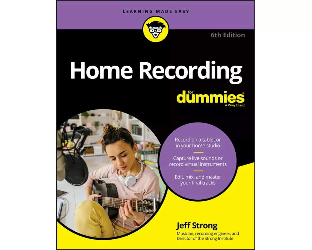 Home Recording For Dummies