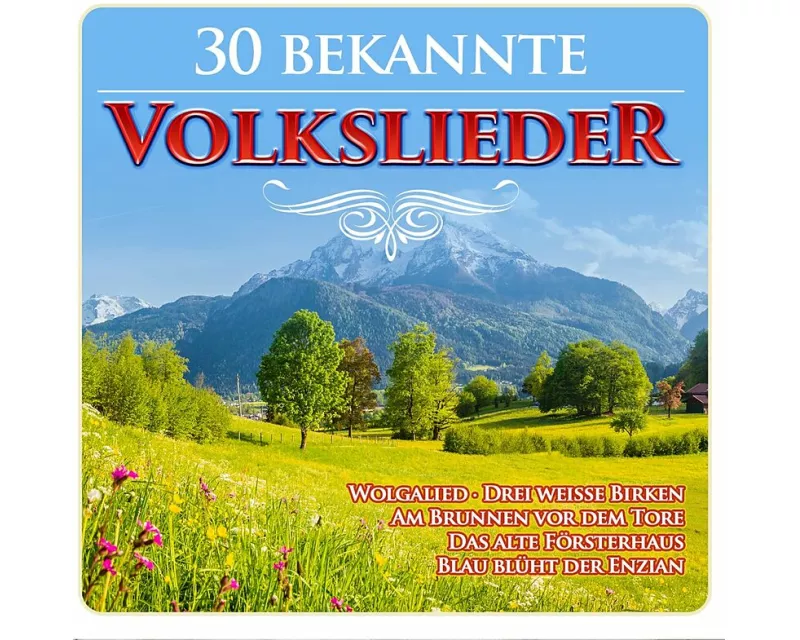 30 bekannte Volkslieder