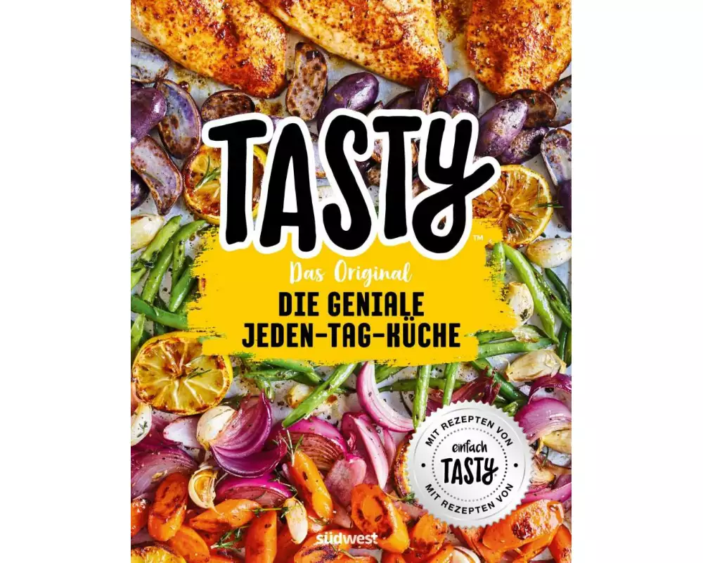 Tasty Das Original - Die geniale Jeden-Tag-Küche