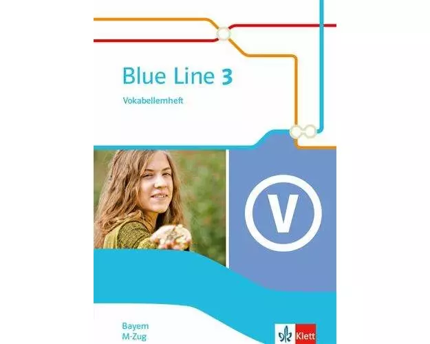 Blue Line 3 M-Zug. Ausgabe Bayern. Vokabellernheft Klasse 7