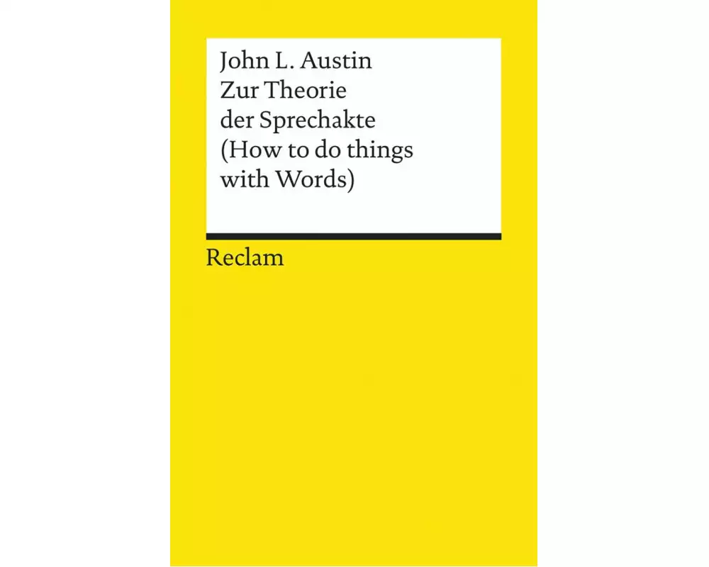 Zur Theorie der Sprechakte